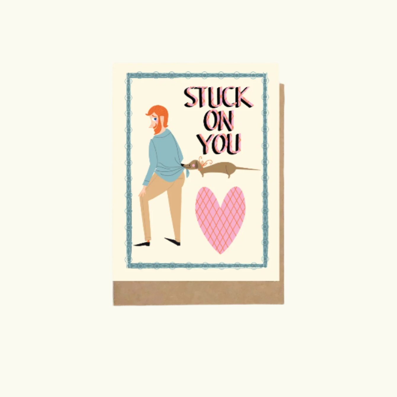 Stuck On You Greeting Card