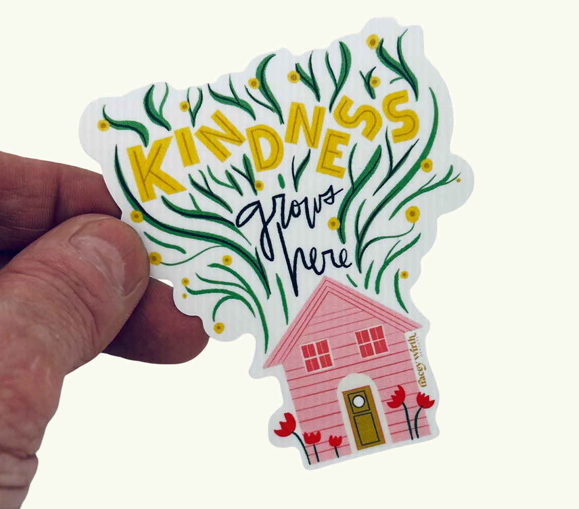 "Kindness Grows Here" Sticker