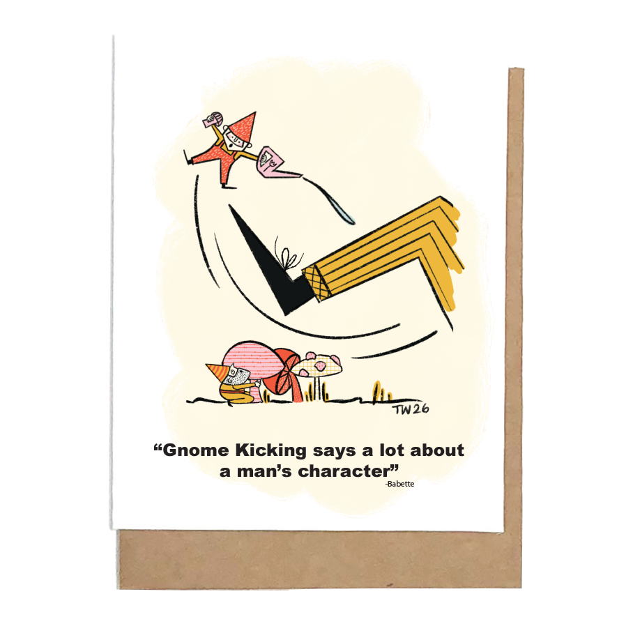 An Inspired Starz Hollow Greeting Card: GNOME KICKING